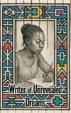 Writer of Unrevealed Dreams (eBook, ePUB) Writer of Unrevealed Dreams (eBook, ePUB)