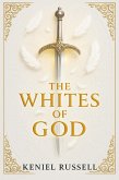 The Whites of God (The Whites of the God Series, #1) (eBook, ePUB)
