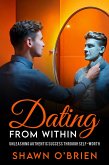 Dating From Within (eBook, ePUB)