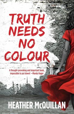Cover Truth Needs No Colour (eBook, ePUB)