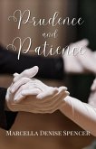 Prudence and Patience (eBook, ePUB)