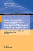Digital Transformation in Achieving Sustainable Development of Management, Economic, and Applied Sciences (eBook, PDF) Digital Transformation in Achieving Sustainable Development of Management, Economic, and Applied Sciences (eBook, PDF)