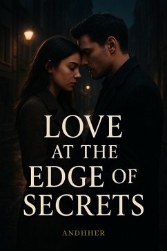 Love at the Edge of Secrets (eBook, ePUB) - Andhher