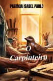 O Carpinteiro (eBook, ePUB)