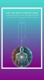 The Inner Grid (The Human Inner Grid, #1) (eBook, ePUB)