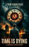 Time Is Dying (eBook, ePUB)
