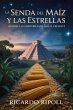 La Senda del Maíz y las Estrellas... - Bild 1