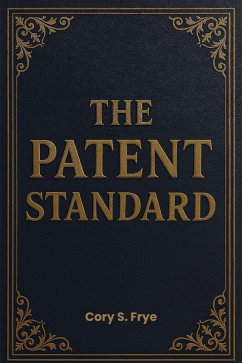 Cover The Patent Standard (eBook, ePUB)