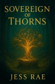Sovereign of Thorns (Crowned In Silence, #2) (eBook, ePUB)