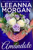 Ama´ndote (El Bridesmaids Club, #2) (eBook, ePUB)
