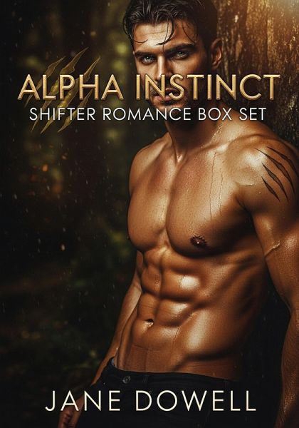 Alpha Instinct: Shifter Romance Box Set (eBook, ePUB)