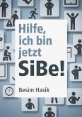 Hilfe, ich bin jetzt SiBe! (eBook, ePUB) Hilfe, ich bin jetzt SiBe! (eBook, ePUB)