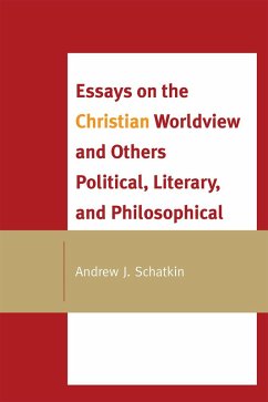 Cover Essays on the Christian Worldview and Others Political, Literary, and Philosophical (eBook, PDF)