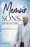 A Memoir to Sons & Daughters (eBook, ePUB)