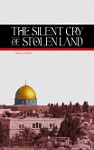 The Silent Cry of Stolen Land (eBook, ePUB)
