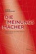 Die Meinungsmacher (eBook, ePUB) - Bild 1