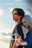 The Blinded - I. Angel-sin (The legend of the Blinded) (eBook, ePUB)