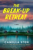 The Break-Up Retreat (eBook, ePUB) The Break-Up Retreat (eBook, ePUB)