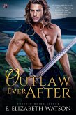 Outlaw Ever After (eBook, ePUB) Outlaw Ever After (eBook, ePUB)