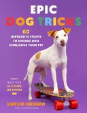 Epic Dog Tricks (eBook, ePUB) Epic Dog Tricks (eBook, ePUB)