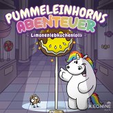 Pummeleinhorns Abenteuer - Limonenlebkuchenlolli (MP3-Download) Pummeleinhorns Abenteuer - Limonenlebkuchenlolli (MP3-Download)