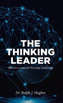 THE THINKING LEADER (eBook, ePUB) - Hughes, Ralph J.