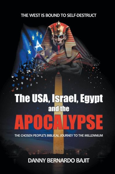 The USA, Israel, Egypt and the APOCALYPSE (eBook, ePUB)