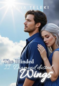 Cover The Blinded - II. Diamond dusted wings (The legend of the Blinded) (eBook, ePUB)