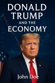 Donald Trump and the Economy (eBook, ePUB)