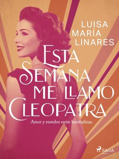 Esta semana me llamo Cleopatra (eBook, ePUB) Cover Esta semana me llamo Cleopatra (eBook, ePUB)