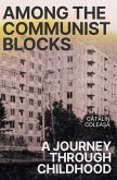 Among communist blocks (eBook, ePUB) Among communist blocks (eBook, ePUB)