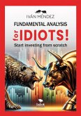 Fundamental analysis for idiots! (eBook, ePUB)