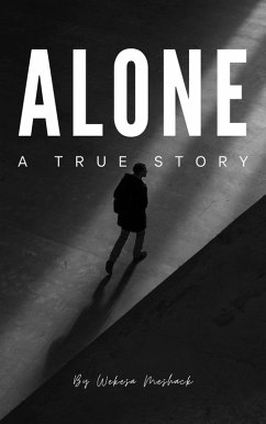 Cover ALONE Inspired By True Events (eBook, ePUB)
