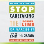 Stop Caretaking the Borderline or Narcissist (MP3-Download)