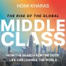 The Rise of the Global Middle Class... - Bild 1