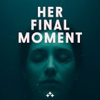 Her Final Moment (MP3-Download)