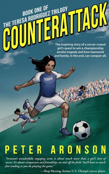 Counterattack (The Teresa Rodriguez Soccer Trilogy, #1) (eBook, ePUB)