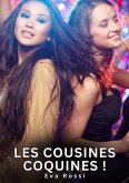 Les Cousines Coquines ! (eBook, ePUB) Les Cousines Coquines ! (eBook, ePUB)