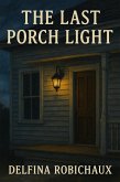 The Last Porch Light (eBook, ePUB)