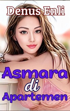 Asmara di Apartemen (eBook, ePUB) - Enli, Denus