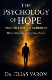 The Psychology of Hope (eBook, ePUB) The Psychology of Hope (eBook, ePUB)