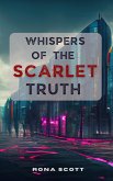 Whispers Of The Scarlet Truth (eBook, ePUB)
