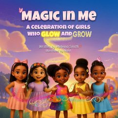 Cover Magic in Me: A Celebration of Girls who Glow and Grow (eBook, ePUB)