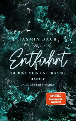 Entführt (Band 6) (eBook, ePUB) - Baur, Jasmin; Baur, Jasmin