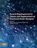Recent Developments in Theory and Applications of Fractional Order Systems (eBook, ePUB)