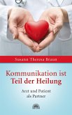Kommunikation ist Teil der Heilung (eBook, ePUB)