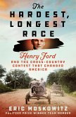 The Hardest, Longest Race (eBook, ePUB)