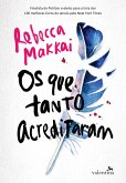 Os que tanto acreditaram (eBook, ePUB)
