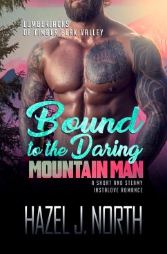 Cover Bound to the Daring Mountain Man (Lumberjacks of Timber Peak Valley, #7) (eBook, ePUB)