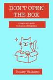 Don't Open the Box (eBook, ePUB)